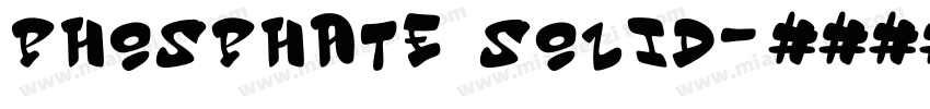 Phosphate Solid字体转换